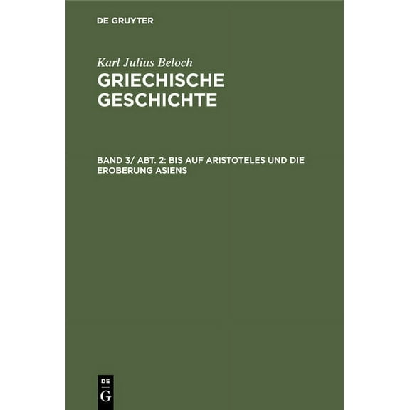Bis Auf Aristoteles Und Die Eroberung Asiens, (Hardcover)