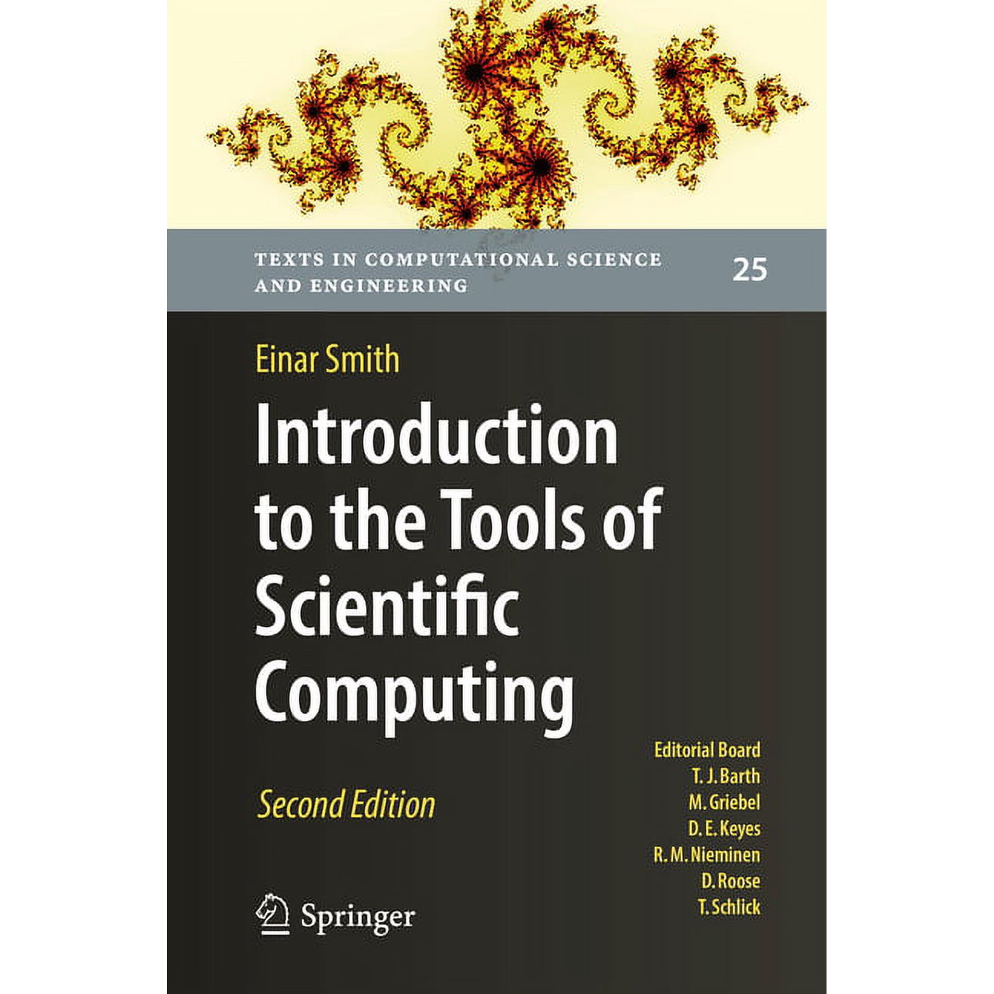 Texts in Computational Science and Engin Introduction to the Tools of Scientific Computing Book 25 (Hardcover)