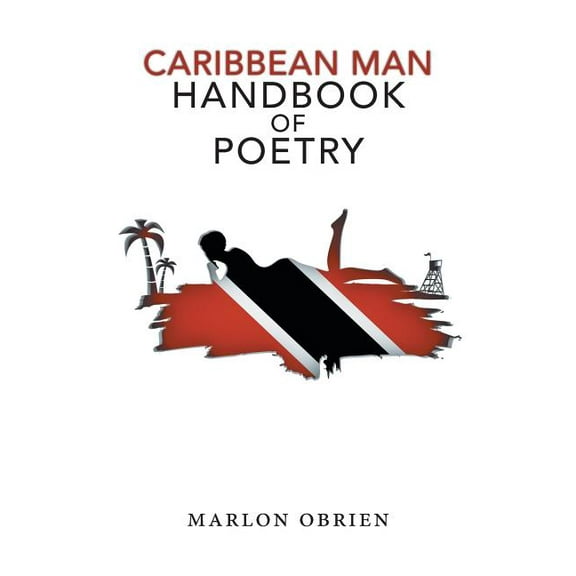 Caribbean Man Handbook of Poetry (Paperback)