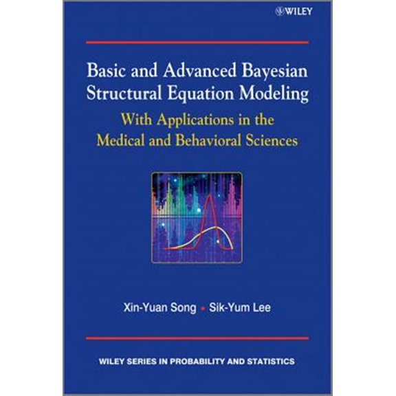 Pre-Owned Wiley Probability and Statistics Basic and Advanced Bayesian Structural Equation Modeling, (Hardcover)