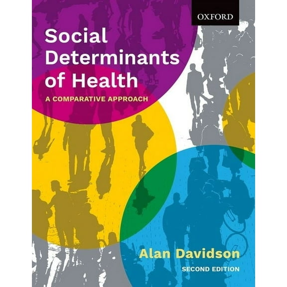 Social Determinants of Health: A Comparative Approach, (Paperback)