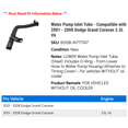 thumbnail image 2 of Water Pump Inlet Tube - Compatible with 2001 - 2008 Dodge Grand Caravan 3.3L V6 2002 2003 2004 2005 2006 2007, 2 of 2