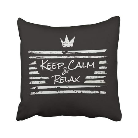 ARTJIA Black Cool In The Form Of Message Keep Calm And Relax Graphics Slogan Always American Best Pillowcase 18x18 (Americas Best Pillow Reviews)