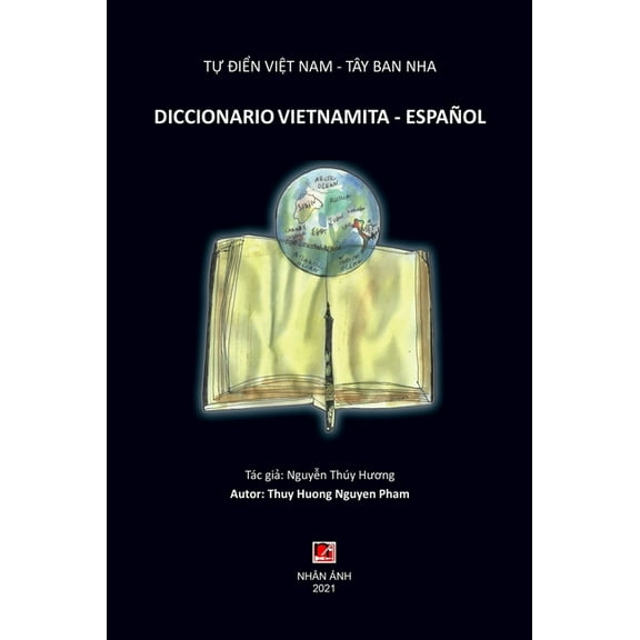Tự Điển Việt Nam - TÃ¢y Ban Nha (DICCIONARIO VIETNAMITA - ESPANOL), (Hardcover)