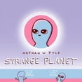 thumbnail image 3 of Strange Planet, 3 of 3