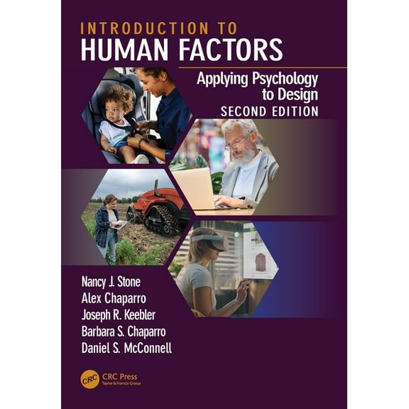 Introduction to Human Factors: Applying Psychology to Design, Second Edition, (Paperback)
