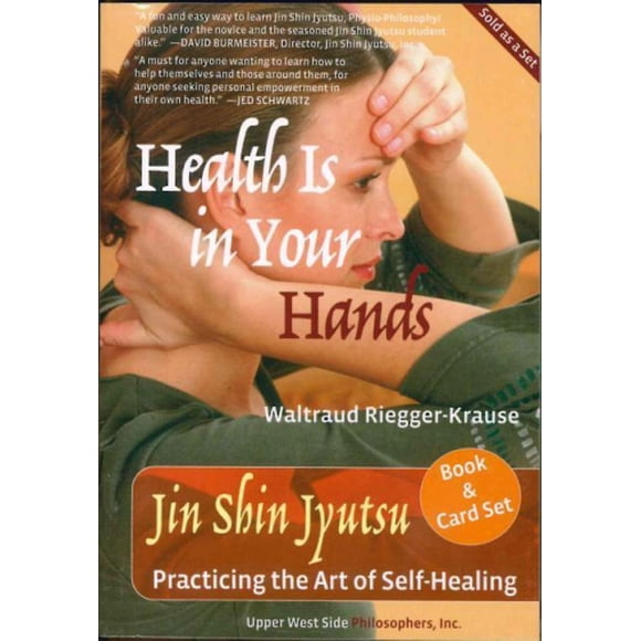 La Santé Est entre Vos Mains: Jin Shin Jyutsu - Pratiquer l'Art de l'Auto-guérison (avec 51 Cartes Flash pour la Pratique Pratique du Jin Shin Jyutsu)