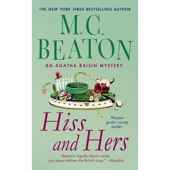 Agatha Raisin Hiss and Hers: An Agatha Raisin Mystery, Book 23, (Paperback)