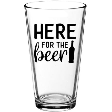 

Here For The Beer Funny Beer Pint Glass - Gift Idea