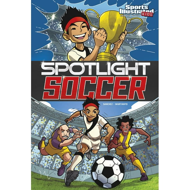 Sports Illustrated Kids Graphic Novels Spotlight Soccer (Paperback