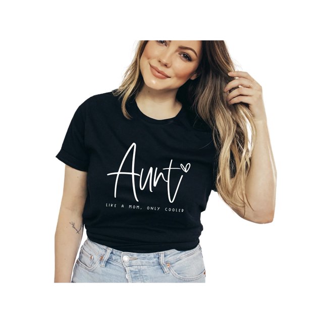 Women's Aunt Like Mom Only Cooler Gaphic Short Sleeve Tee T Shirt