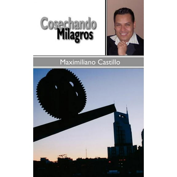 Cosechando Milagros, (Paperback)