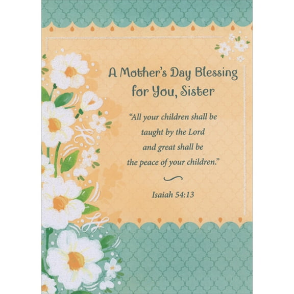 Designer Greetings All Your Children Shall Be Taught By the Lord Scripture Verse: Sparkling White Flowers Religious Mother's Day Card for Sister
