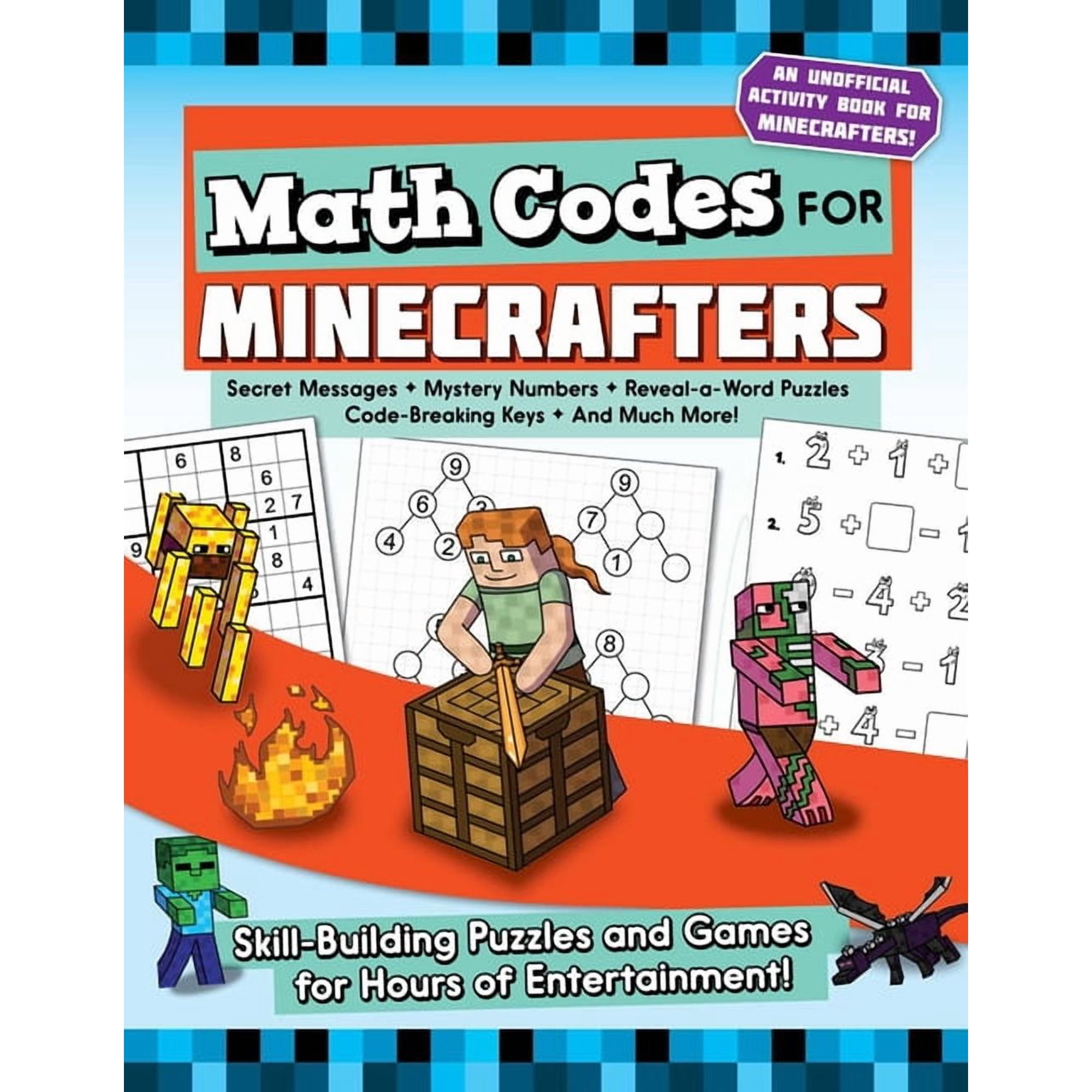 Math Codes for Minecrafters: Skill-Building Puzzles and Games for Hours of Entertainment!, (Paperback)