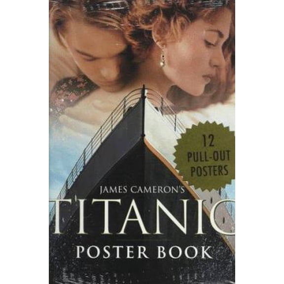 Pre-Owned James Cameron's Titanic Poster Book (Paperback) 0060953063 9780060953065