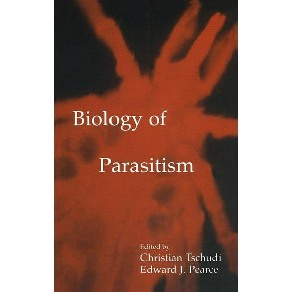 Biology of Parasitism, (Hardcover)
