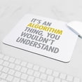 thumbnail image 5 of CafePress - Its An Algorithm Thing Mousepad - Non-slip Rubber Mousepad, Gaming Mouse Pad, 5 of 6