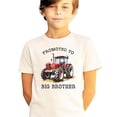 thumbnail image 4 of Promoted to Big Brother Red Tractor Shirt for Boys Farm Sibling Reveal Pregnancy Announcement Tee Natural Shirt Youth Medium, 4 of 8