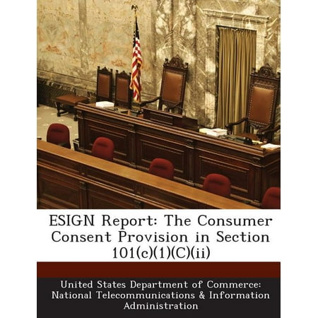 Esign Report : The Consumer Consent Provision in Section (The Best Deck Stains Consumer Reports)