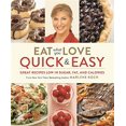 thumbnail image 1 of Eat What You Love: Quick & Easy, 1 of 1