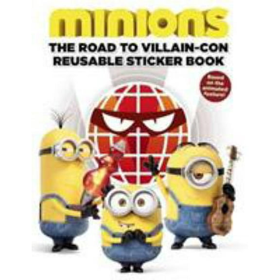 Pre-Owned Minions: The Road to Villain-Con: Reusable Sticker Book (Paperback) 0316299960 9780316299961