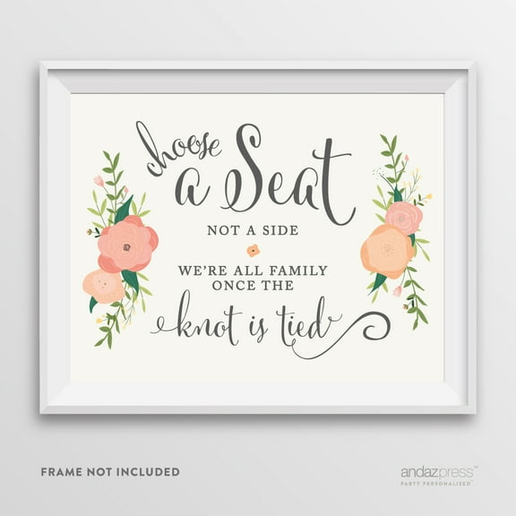 Choose A Seat, Not A Side Floral Roses Wedding Party Signs