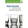 thumbnail image 1 of Pre-Owned Exercise Your Way to Health: Depression : Plans Improve Life. by Debbie Lawrence, Jenny Burns (Paperback), 1 of 1