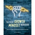 thumbnail image 2 of Pre-Owned The Teens' Growth Mindset Workbook: Embrace Challenges, Build Resilience, and Achieve Your Goals, (Paperback), 2 of 2