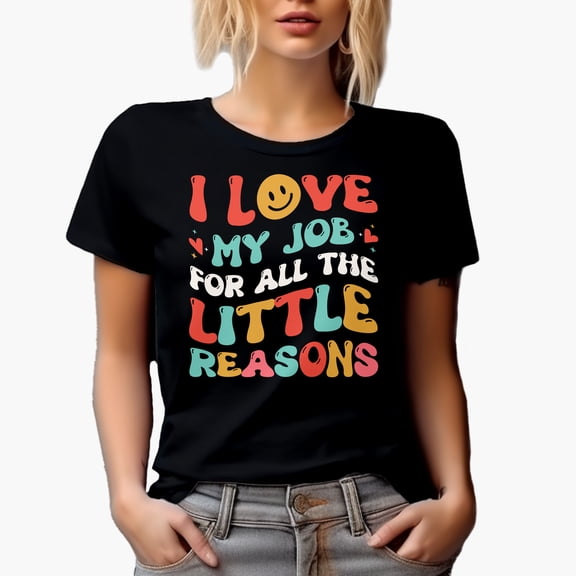 I Love My Job for All The Little Reasons, Work Appreciation Quote, Groovy Retro Wavy Text Merch Gift, Black T-Shirt, Small