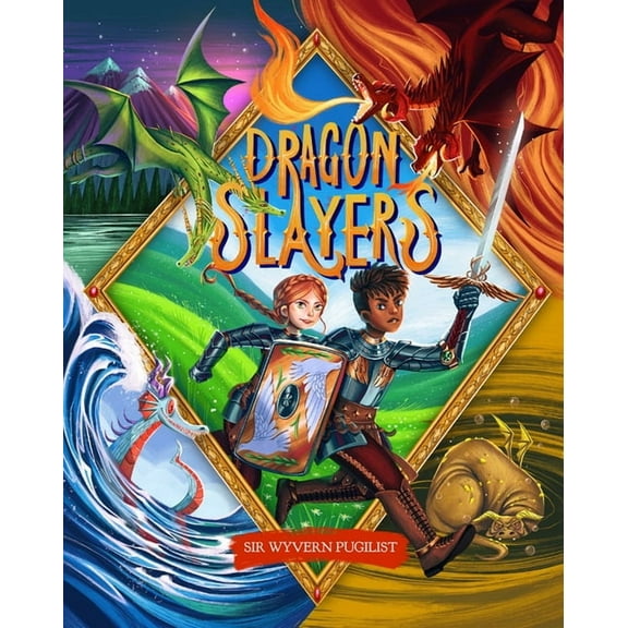 Dragon Slayers: The Essential Training Guide for Young Dragon Fighters, (Paperback)