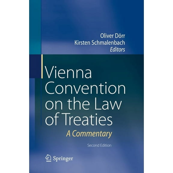 Vienna Convention on the Law of Treaties: A Commentary, (Hardcover)