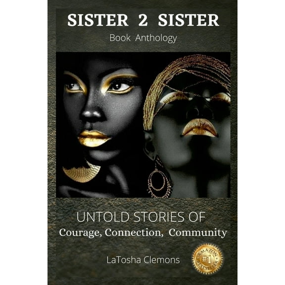 Latosha Clemons: Sister 2 Sister, (Paperback)