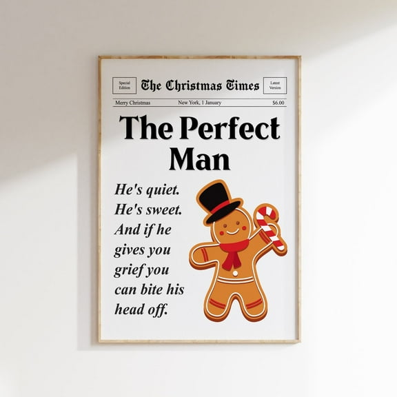The Perfect Man Wall Art, Funny Decor, Gingerbread Man Print, Dorm Decor, Apartment Posterwork Wall Art, Modern Wall Decor, 8x12 UNFRAMED
