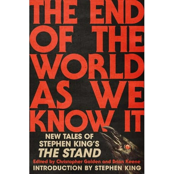 Pre-Owned The End of the World As We Know It: New Tales of Stephen King's The Stand, 9781668057551, 1668057557, Hardcover,