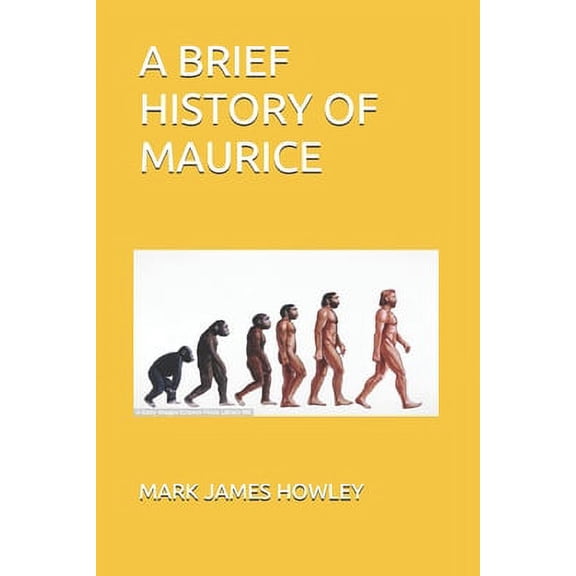 A Brief History of Maurice