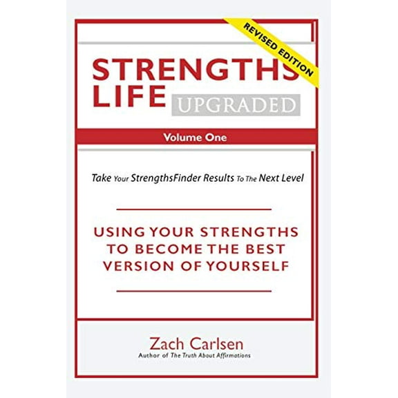 Pre-Owned Strengths Life Upgraded, Volume One: Take Your StrengthsFinder Results to the Next Level (Paperback) 1521212236 9781521212233