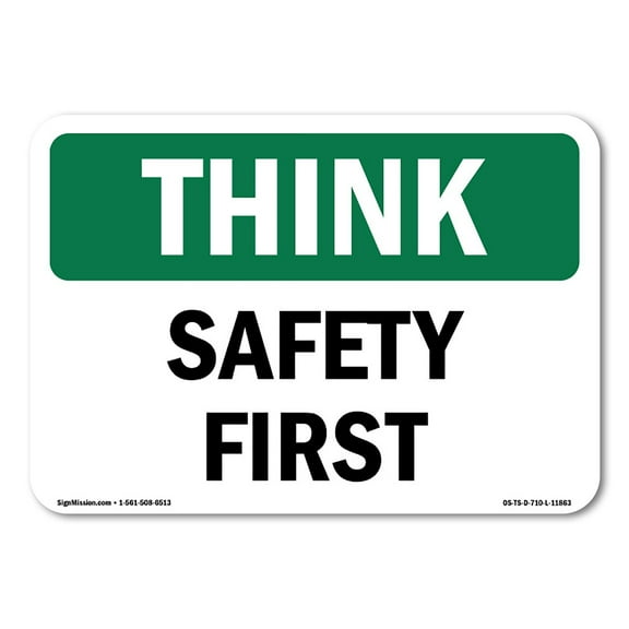 OSHA THINK Sign - Safety First | Aluminum Sign | Protect Your Business, Construction Site, Warehouse & Shop Area | Made in the USA