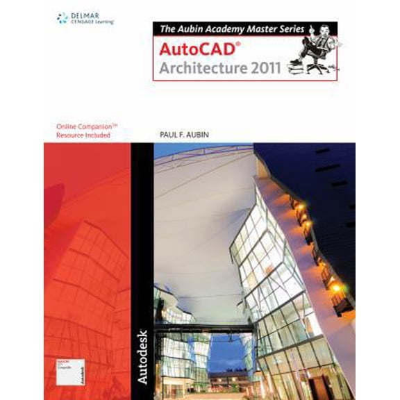 Pre-Owned The Aubin Academy Master Series: AutoCAD Architecture 2011 (Paperback) 1111137951 9781111137953