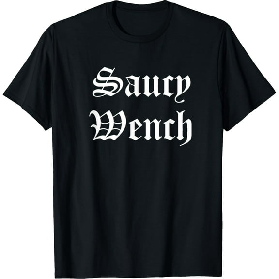 Saucy Wench Ren Faire Funny Halloween Costume T-Shirt