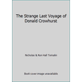 thumbnail image 1 of Pre-Owned The Strange Last Voyage of Donald Crowhurst (Hardcover) 0812813014 9780812813012, 1 of 1