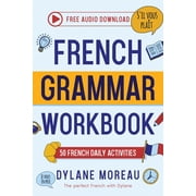 French Grammar Workbook - 50 French Grammar and Conjugation Activities for Daily Practices, (Paperback)