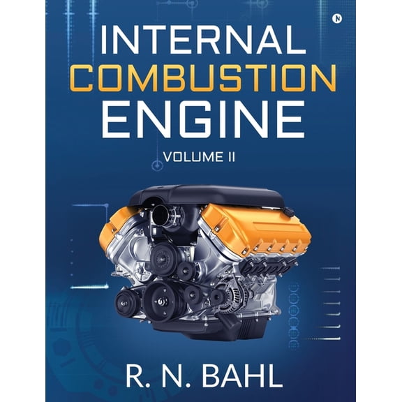 Internal Combustion Engine: Volume II, (Paperback)
