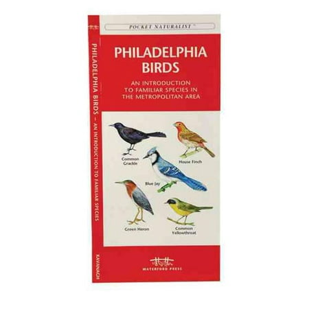 Philadelphia Birds A Folding Pocket Guide To Familiar