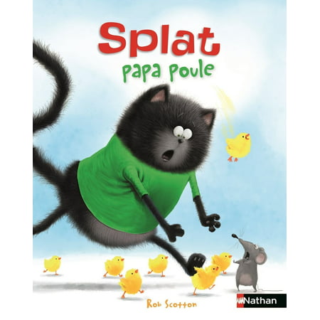 Splat, papa poule - D?s 4 ans - eBook (Best Way To Learn Aws)