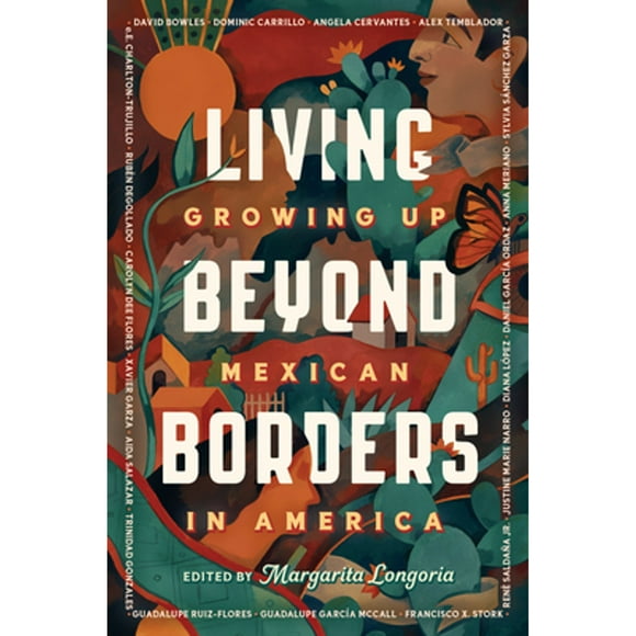 Living Beyond Borders: Growing Up Mexican in America (Hardcover)