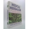 Medical Herbalism: The Science and Practice of Herbal Medicine [Hardcover - Used]