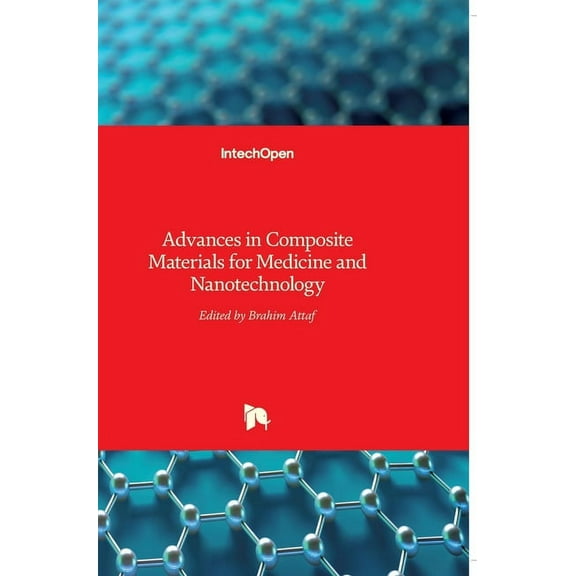 Advances in Composite Materials for Medicine and Nanotechnology (Hardcover)