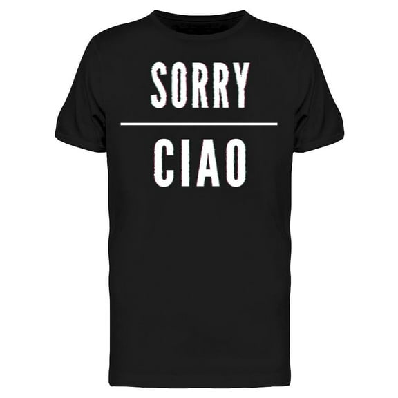 Sorry Ciao Holo Glitch T-Shirt Men -Image by Shutterstock, Male Large