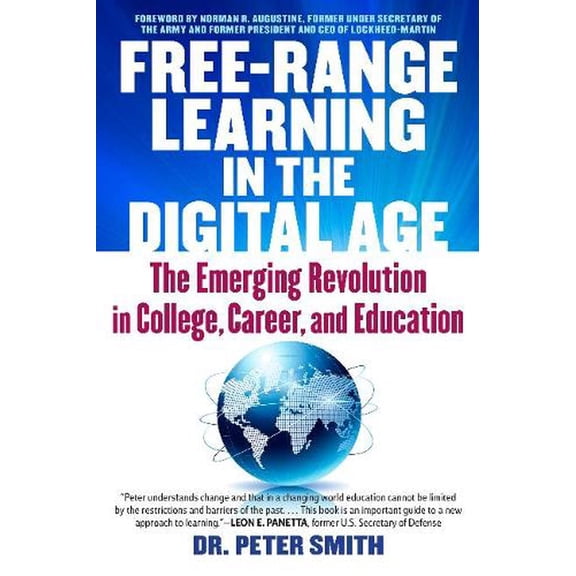Free Range Learning in the Digital Age : The Emerging Revolution in College, Career, and Education (Paperback)