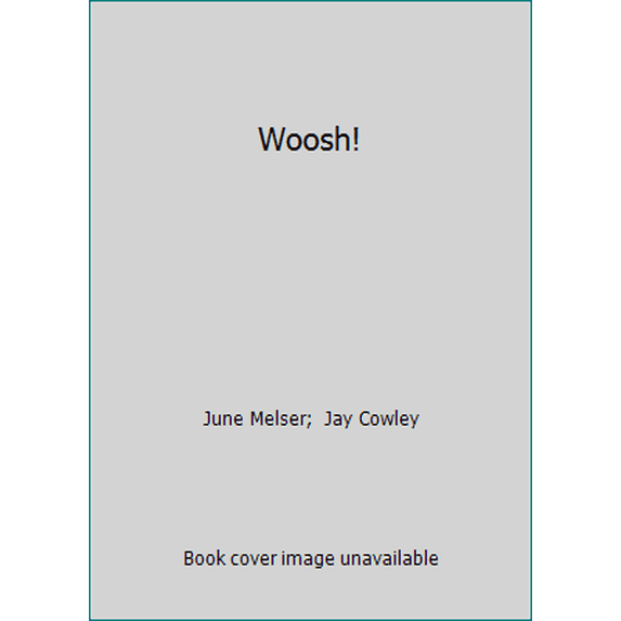 Pre-Owned Woosh! (Paperback) 1559112344 9781559112345